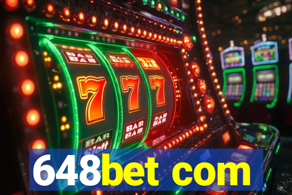 648bet com